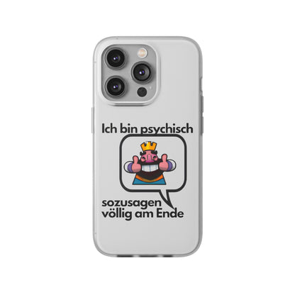 "Ich bin psychisch sozusagen völlig am Ende" High Quality Phone Case