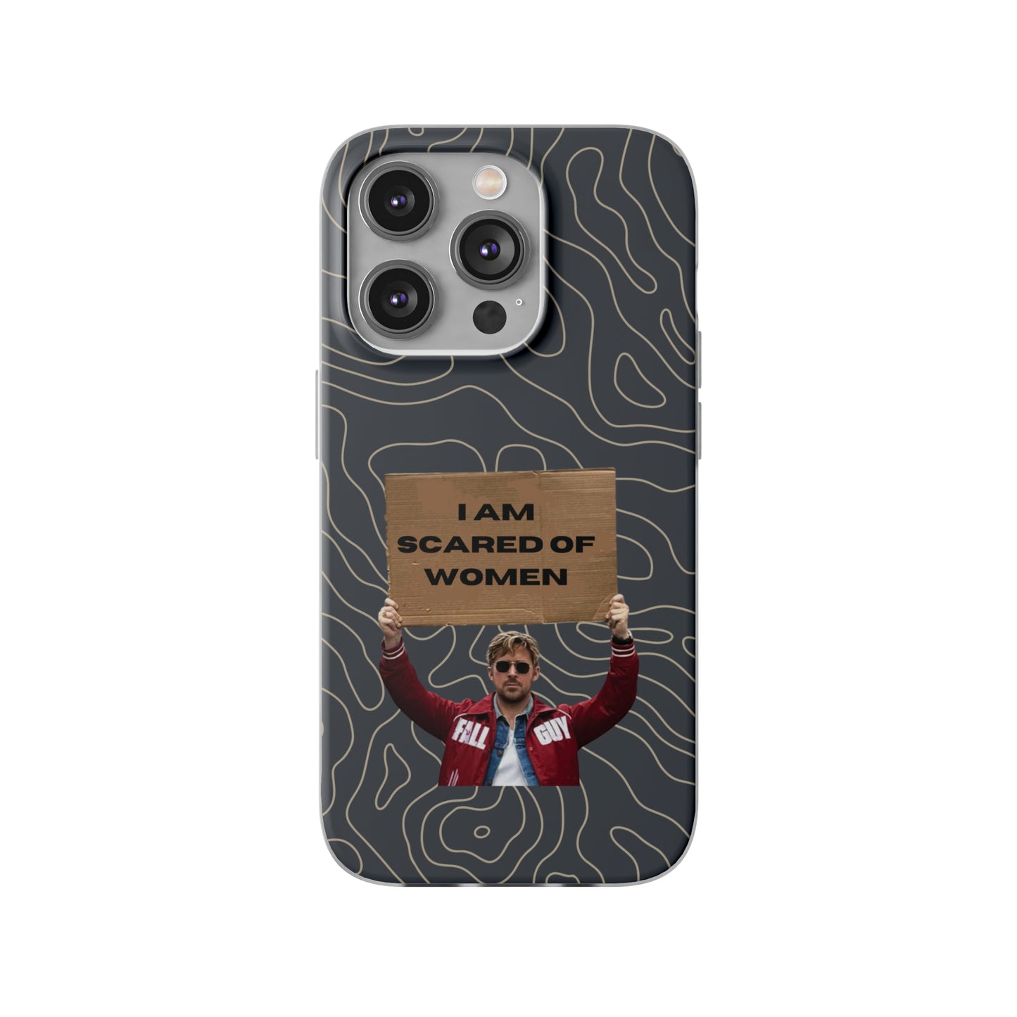 "I am scared of women" High Quality Phone Case