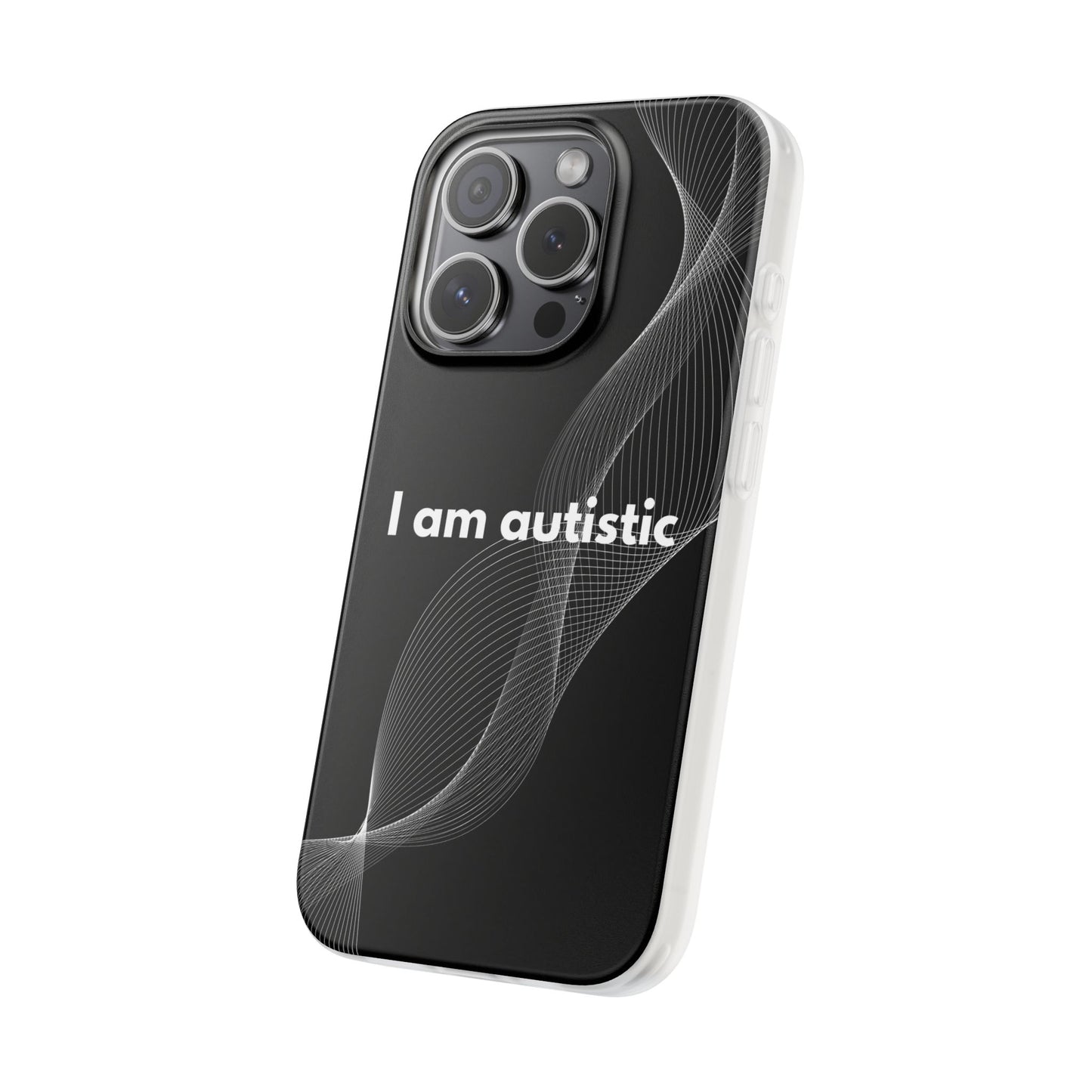 "I am autistic -black version" High Quality Phone Case