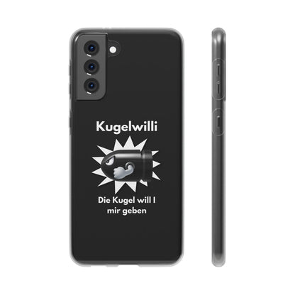 "Kugelwilli" High Quality Phone Case