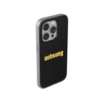 "Achtung" High Quality Phone Case