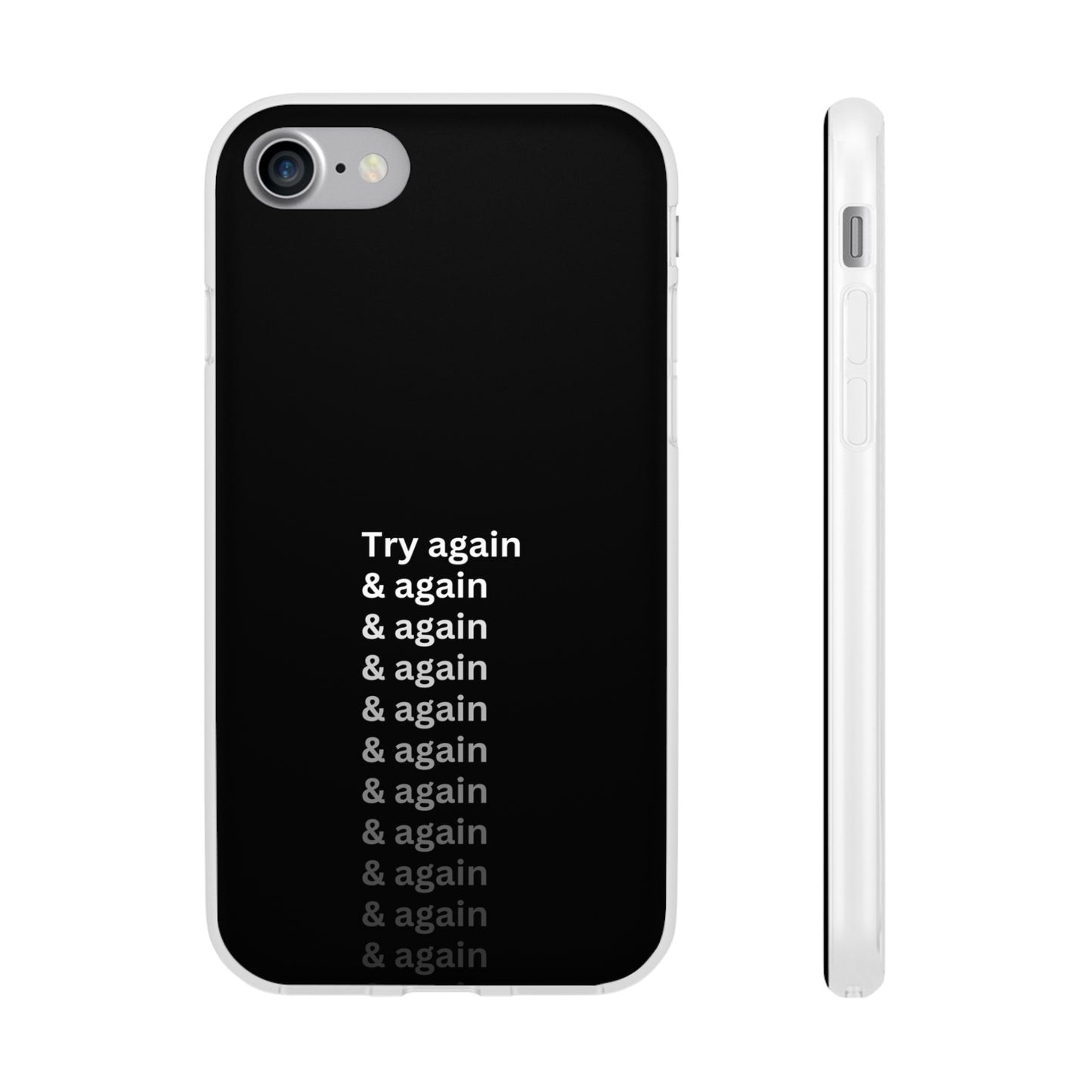 "Try again & again..." High Quality Phone Case