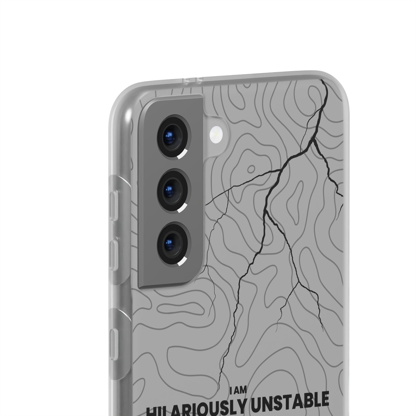 "I am hilariously unstable" High Quality Phone Case