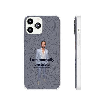 "I am mentally unstable" High Quality Phone Case