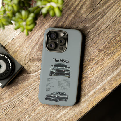 "The M5 CS" Premium Quality Phone Case