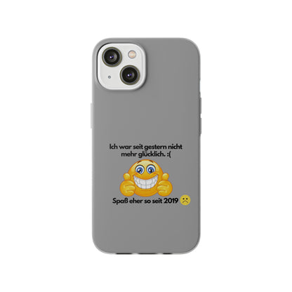 "lch war seit gestern nicht mehr glücklich" High Quality Phone Case