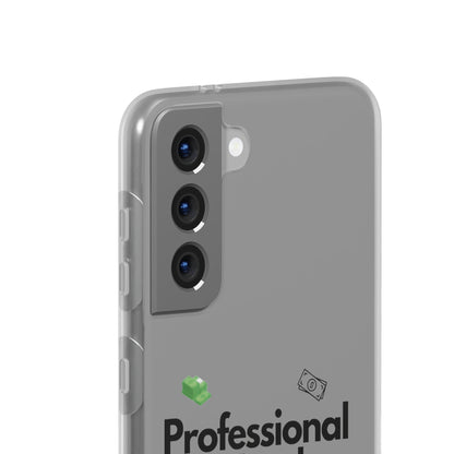 "Professional Tax Evader" High Quality Phone Case