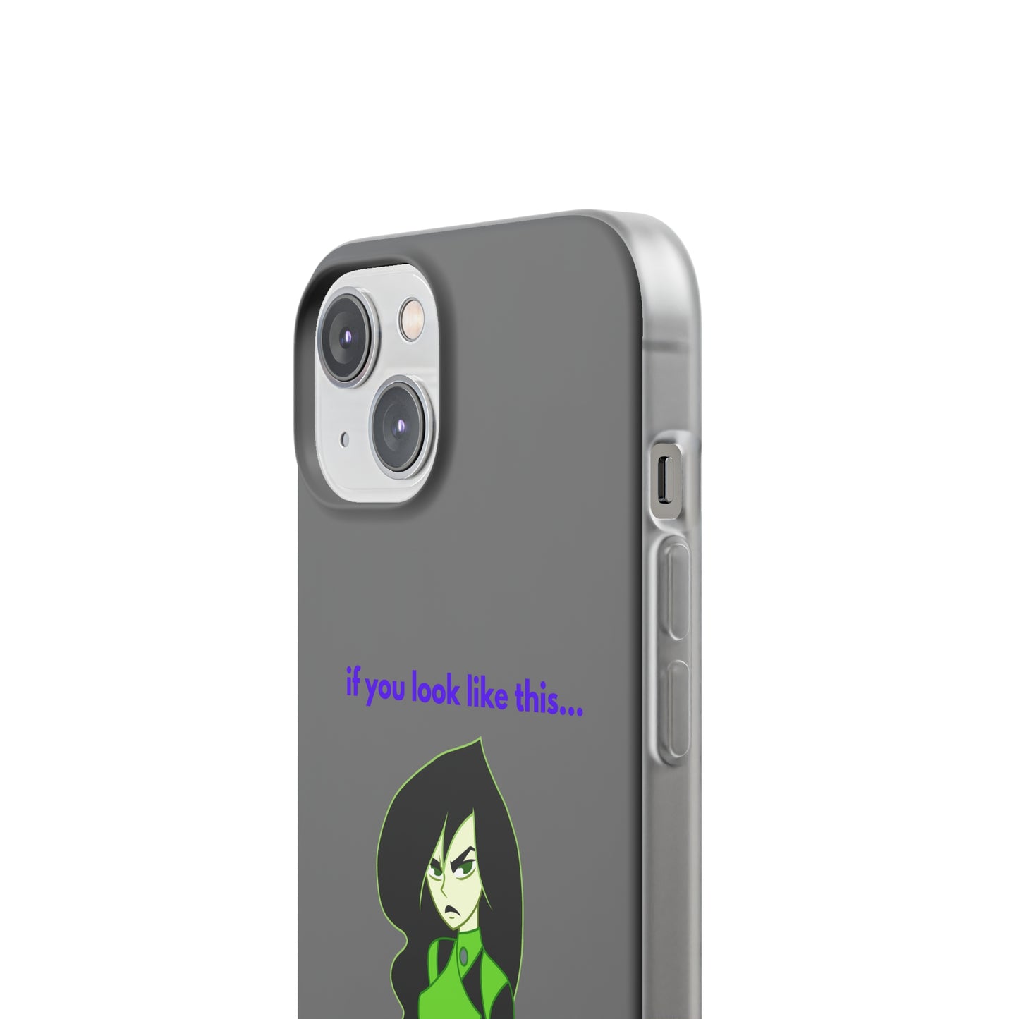 "If you look like this..." High Quality Phone Case