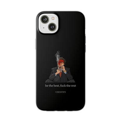 "Be the best, fuck the rest" High Quality Phone Case