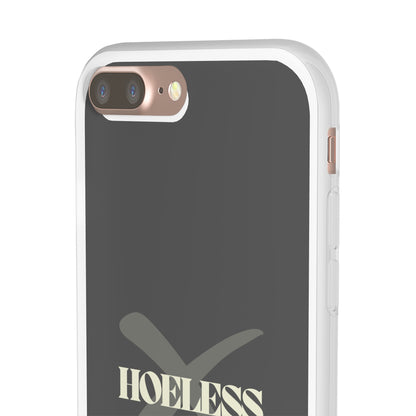 "Hoeless" High Quality Phone Case