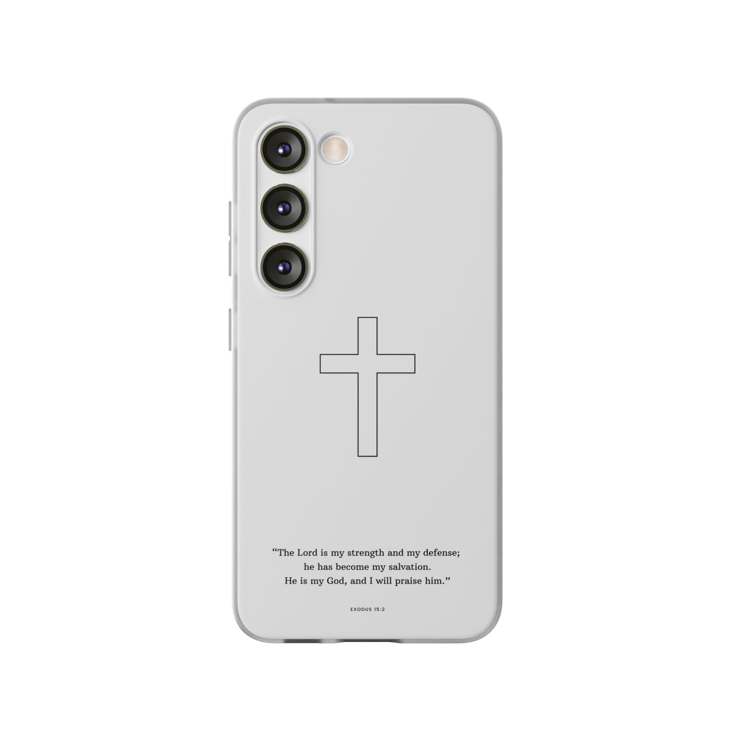 "Exodus 15:2" High Quality Phone Case