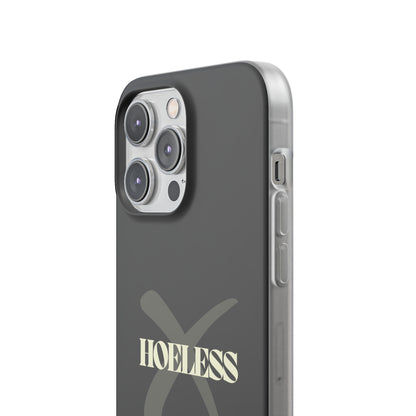 "Hoeless" High Quality Phone Case