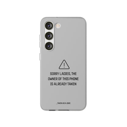 "Sorry Ladies" High Quality Phone Case