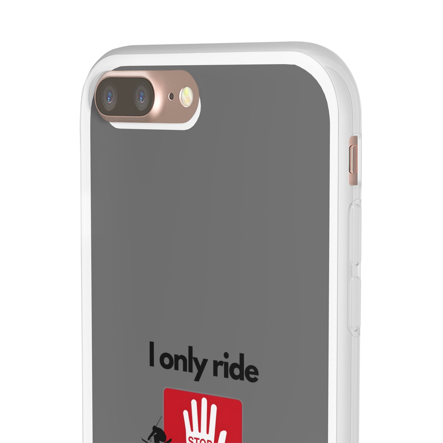 "I only ride where my life is at risk" High Quality Phone Case