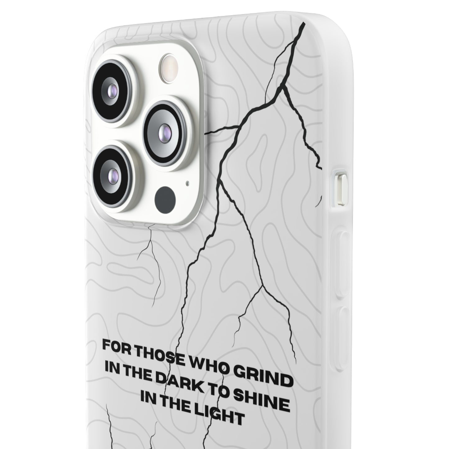 "For those who grind in the dark to shine in the light" High Quality Phone Cases