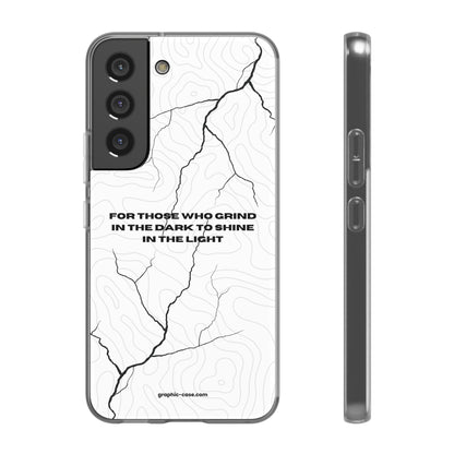 "For those who grind in the dark to shine in the light" High Quality Phone Cases