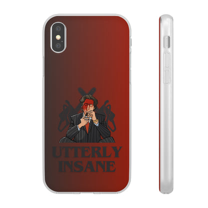 "Utterly Insane" High Quality Phone Case