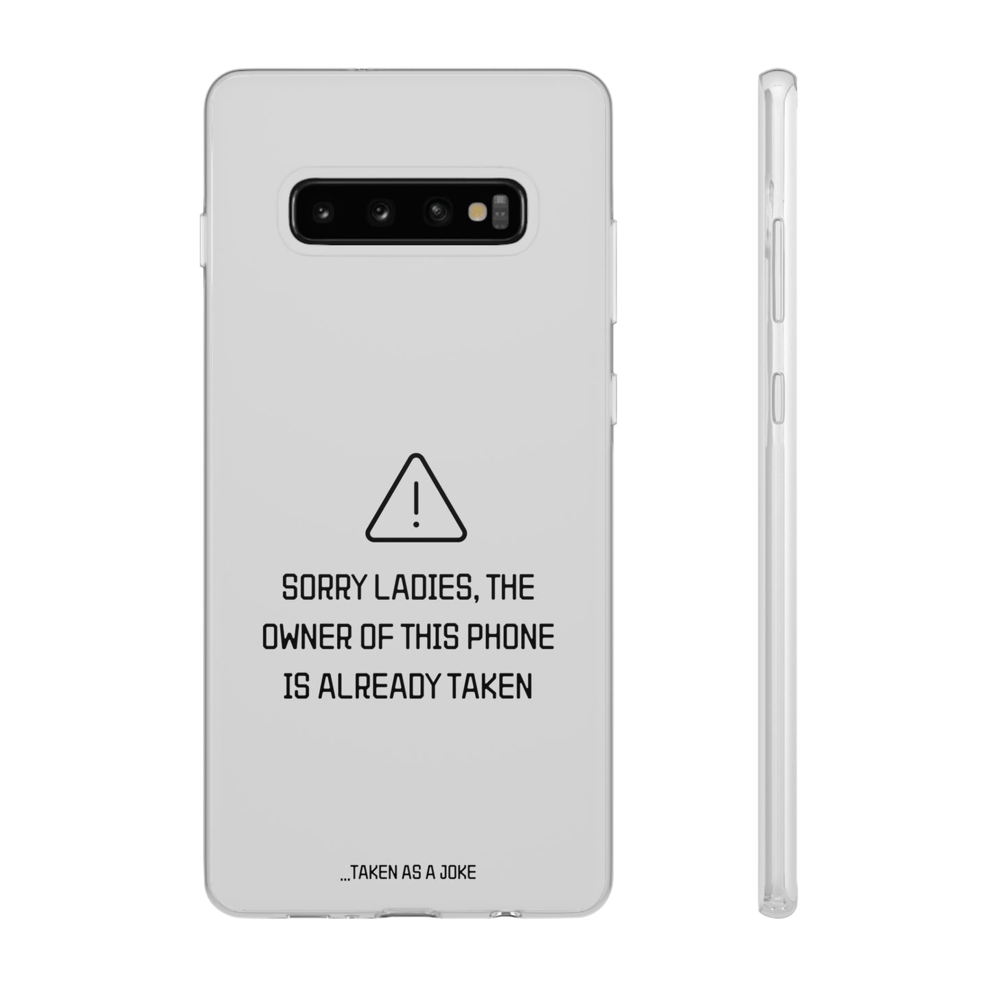 "Sorry Ladies" High Quality Phone Case