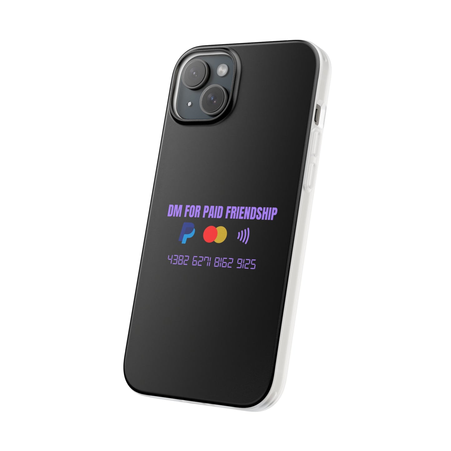 "DM for paid friendship" High Quality Phone Case