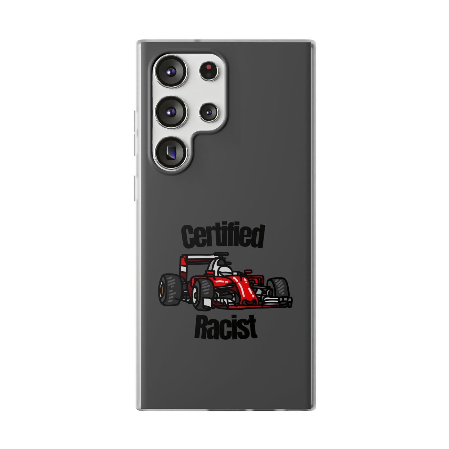 "Certified Racist" High Quality Phone Case