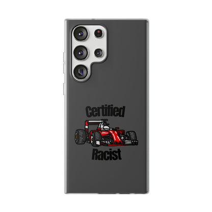 "Certified Racist" High Quality Phone Case