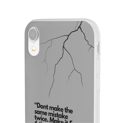 "Don't make the same mistake twice." High Quality Phone Case