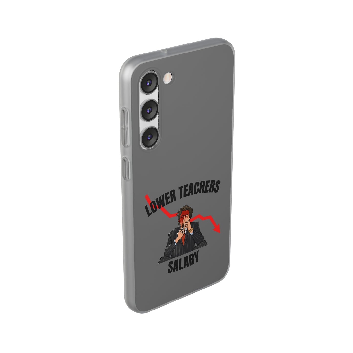 "Lower teachers salary" High Quality Phone Case