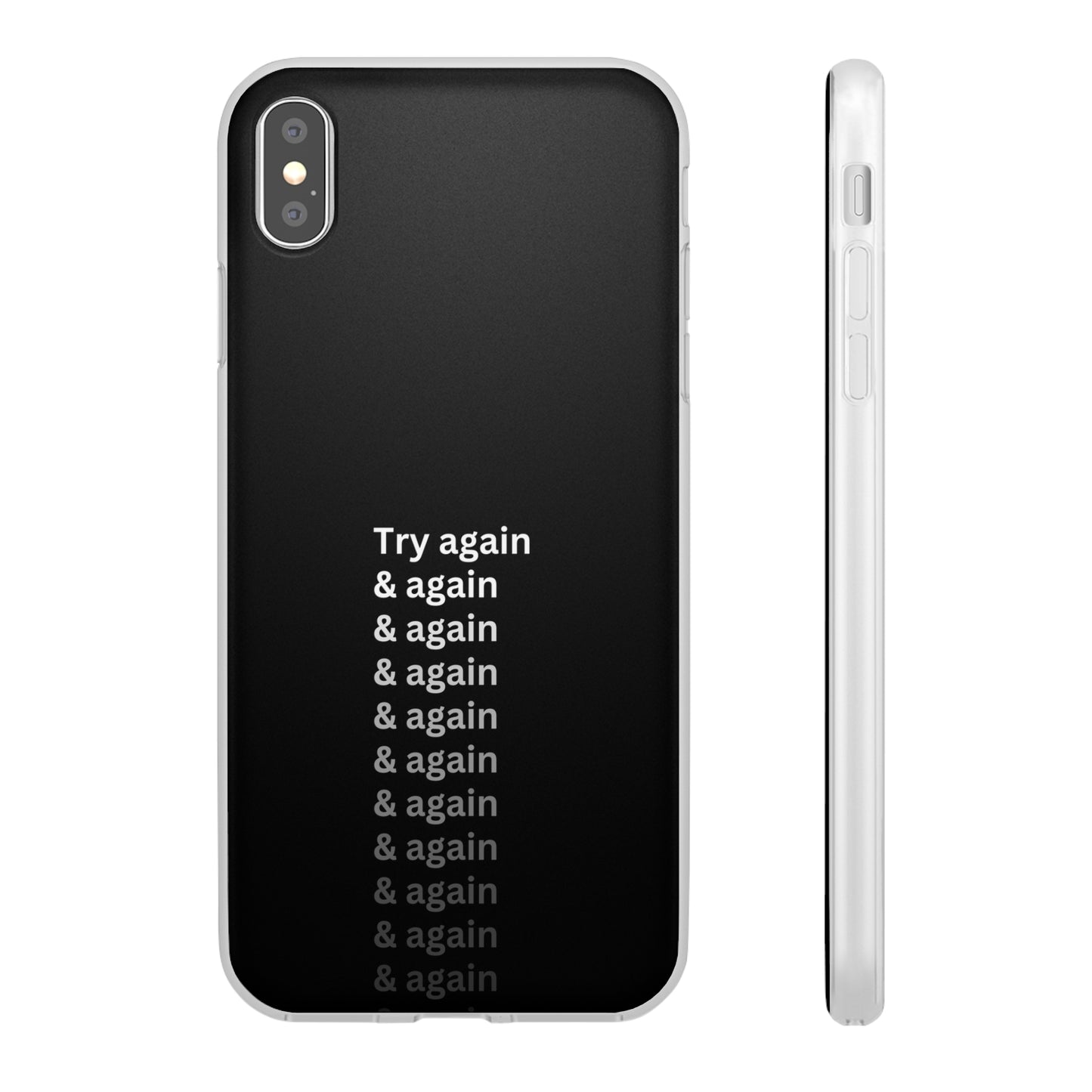 "Try again & again..." High Quality Phone Case