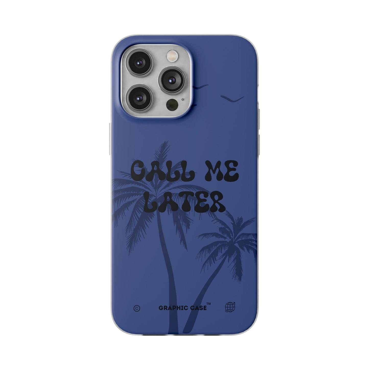 "Call me later" High Quality Phone Case