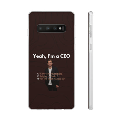 "Yeah, I'm a CEO" High Quality Phone Case