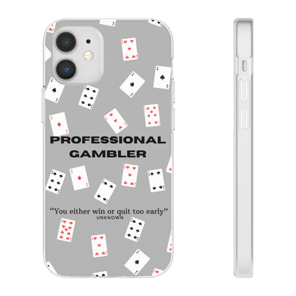 "Professional Gambler" High Quality Phone Case