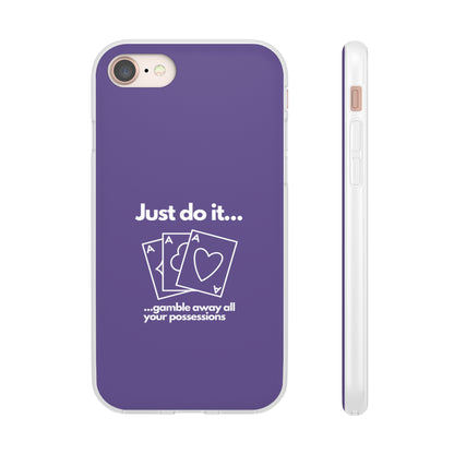 "Just do it... gamble" High Quality Phone Case