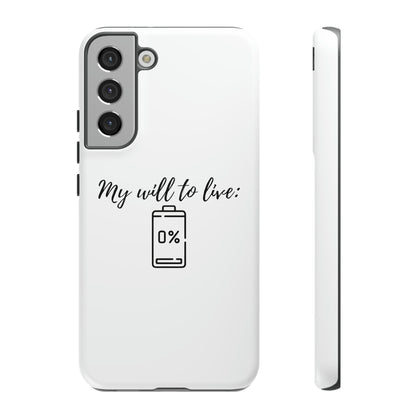 "My will to live: 0%" Premium Quality Phone Case