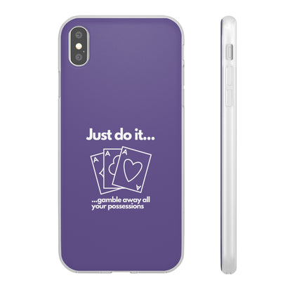 "Just do it... gamble" High Quality Phone Case