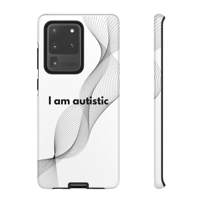 "I am autistic" Premium Quality Phone Case