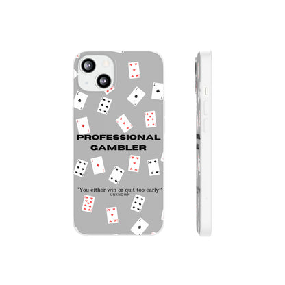 "Professional Gambler" High Quality Phone Case