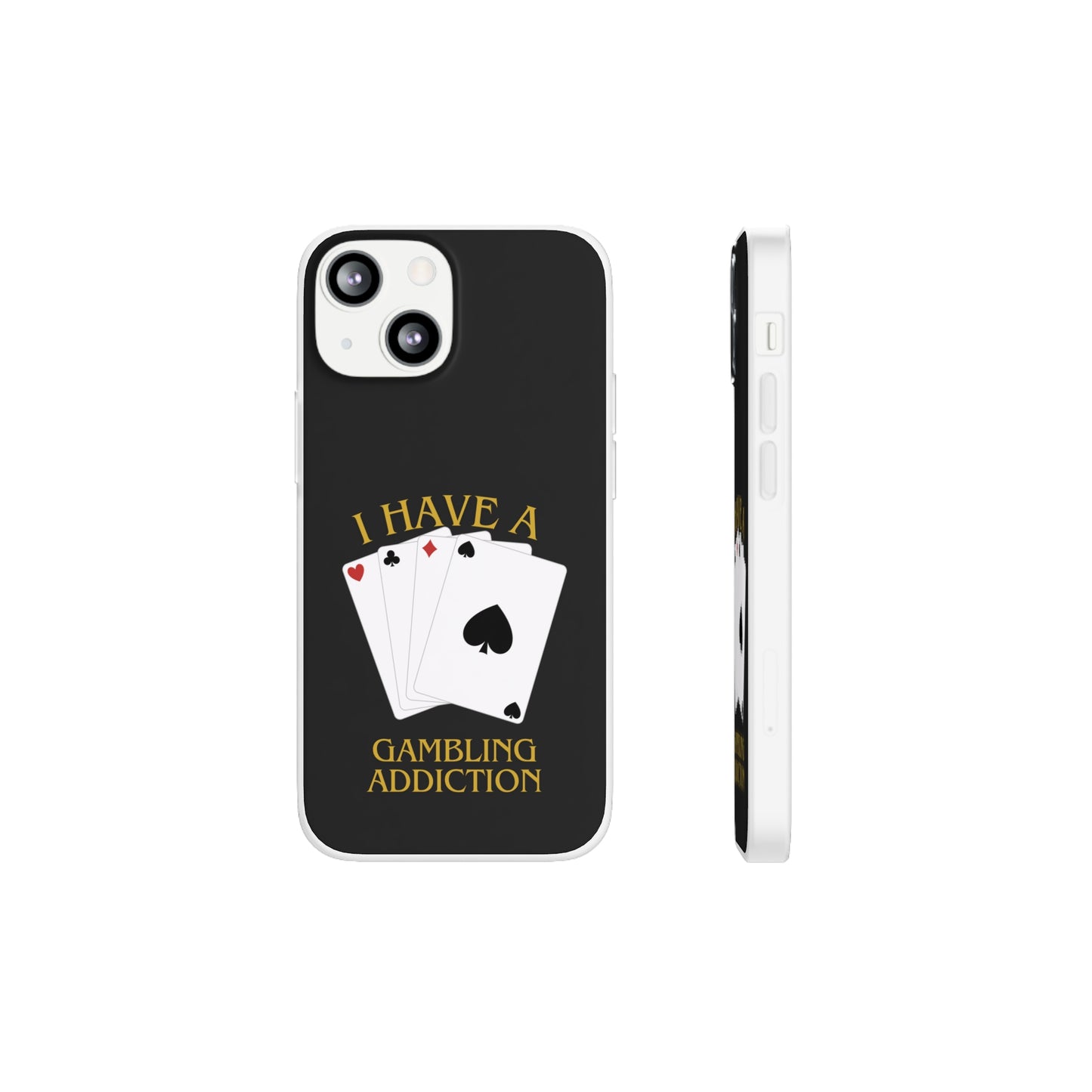 "GAMBLING ADDICTION" High Quality Phone Case