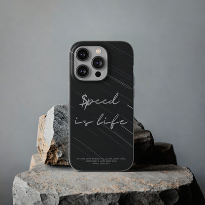 "Speed is life" High Quality Phone Case