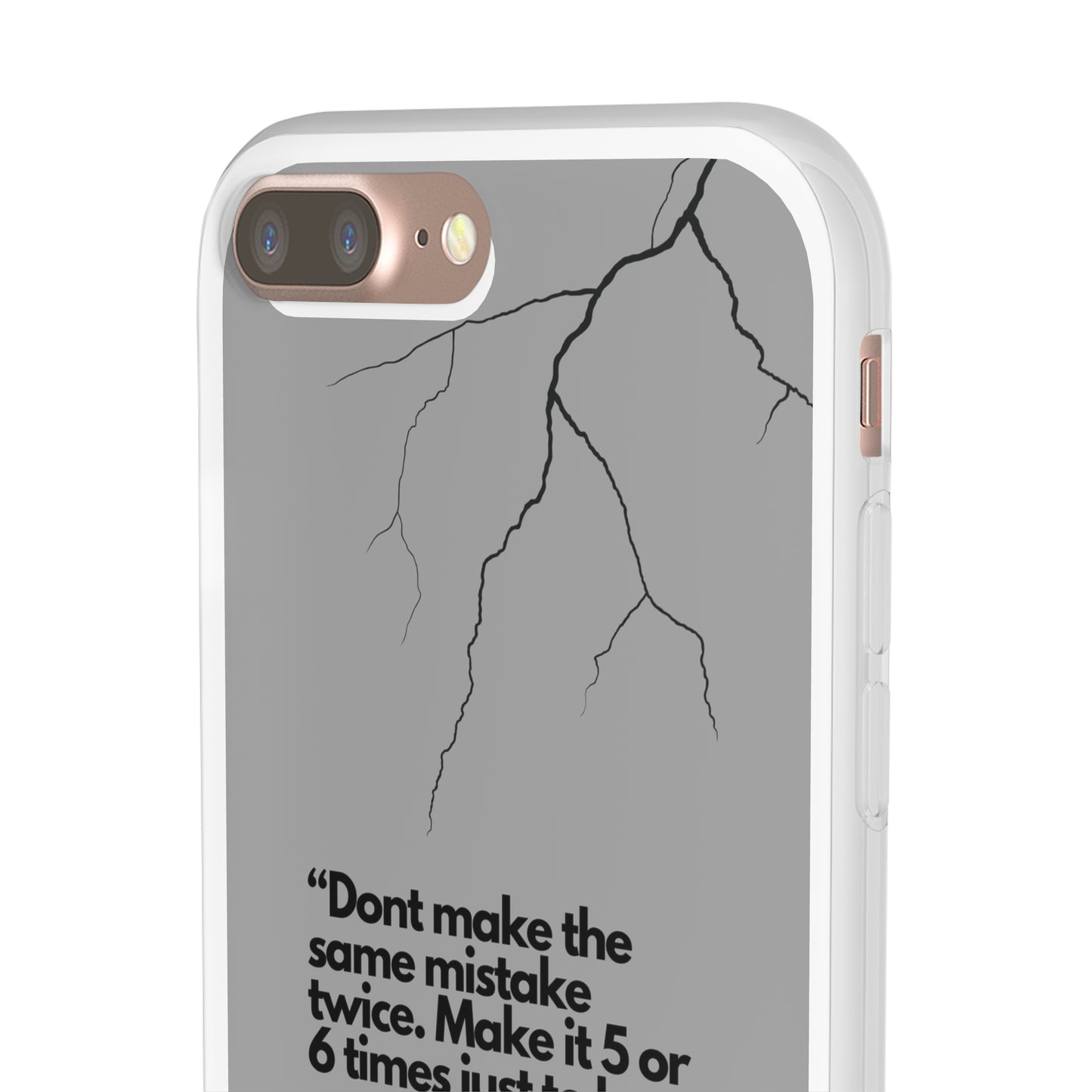 "Don't make the same mistake twice." High Quality Phone Case