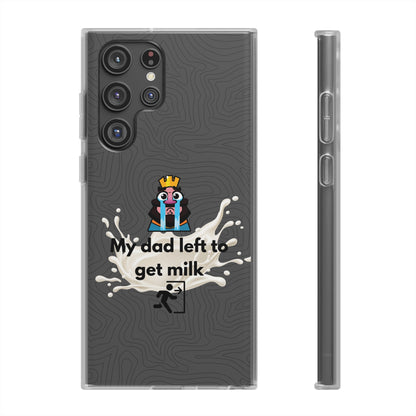 "My dad left to get milk" High Quality Phone Case