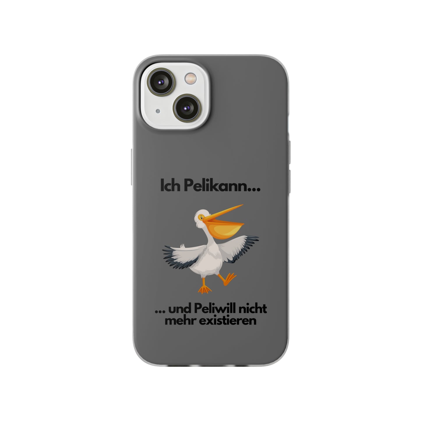 "Ich Pelikann..." High Quality Phone Case