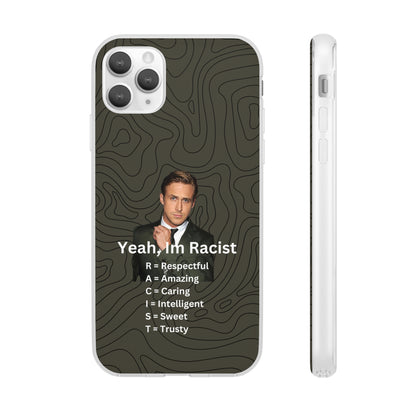 "Yeah, I'm Racist" High Quality Phone Case