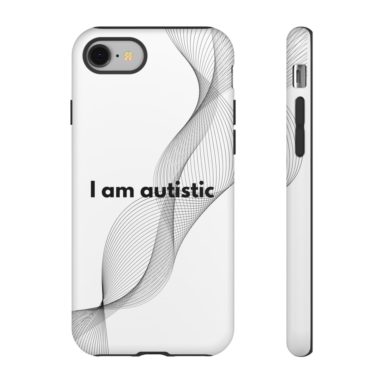 "I am autistic" Premium Quality Phone Case