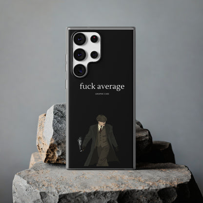 "fuck average" High Quality Phone Case