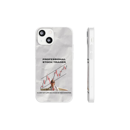 "Professional Stock Trader" High Quality Phone Case