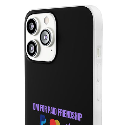 "DM for paid friendship" High Quality Phone Case