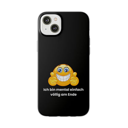 "Ich bin mental einfach völlig am Ende" High Quality Phone Case