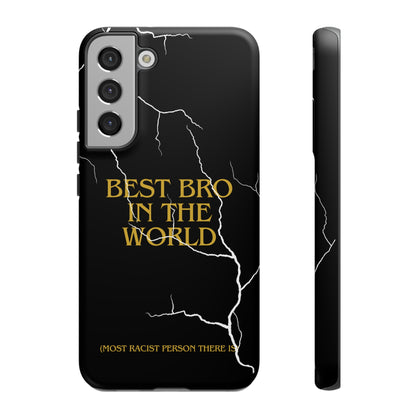 "Best Bro in the world" Premium Quality Phone Case