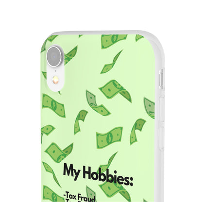 "My hobbies: -Tax Fraud" High Quality Phone Case