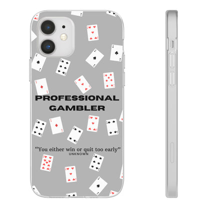 "Professional Gambler" High Quality Phone Case